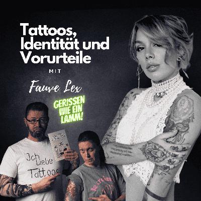 Tattoos & Identität: Ein ehrliches Interview mit Fauve Lex Tattoos & Identität: Ein ehrliches Interview mit Fauve Lex
