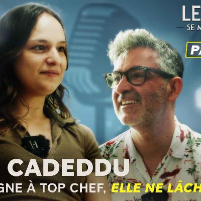 Les Chefs se mettent à table avec Tanai Cadeddu