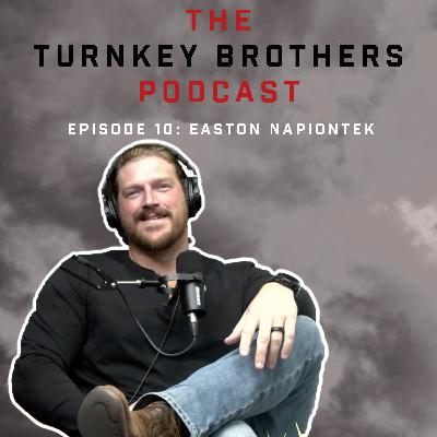 Episode 10: Easton Napiontek