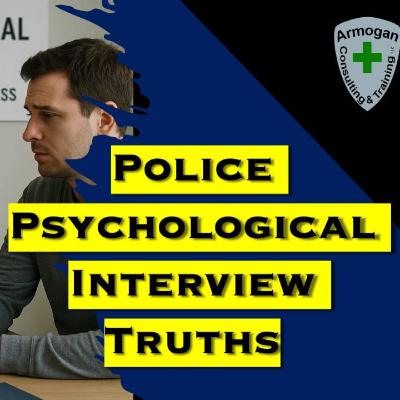 Police Psychological Interview Truths Police Psychological Interview Truths