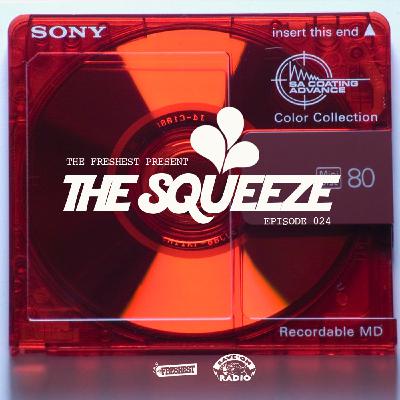 The Squeeze - Episode 024
