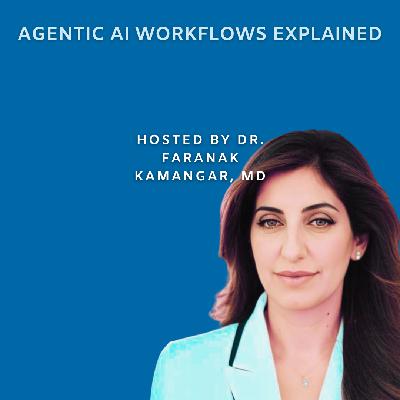 Episode 130: Agentic AI Workflows Explained | The Future of Dermatology Podcast Episode 130: Agentic AI Workflows Explained | The Future of Dermatology Podcast
