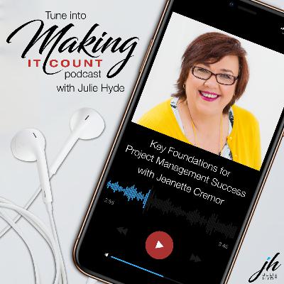 Ep15: Jeanette Cremor - The Key Foundations to Project Management Success Ep15: Jeanette Cremor - The Key Foundations to Project Management Success