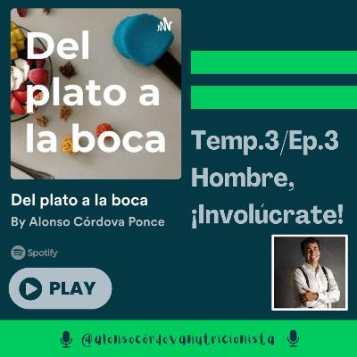 Hombre, ¡Involúcrate!