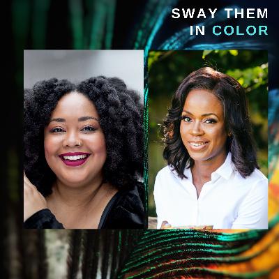 (Sway Them in Color Podcast) The Courage to Work With Family