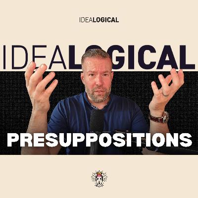 Presuppositions Presuppositions