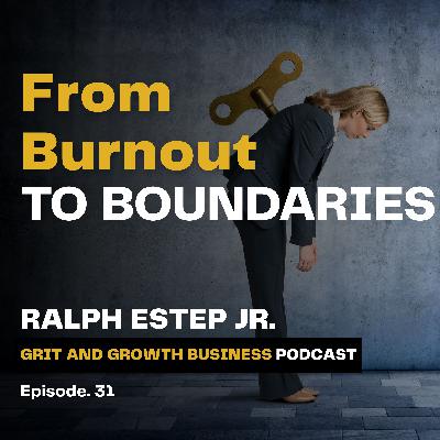 From Burnout to Boundaries From Burnout to Boundaries