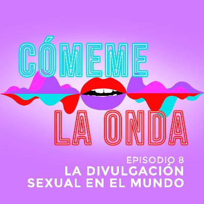 La divulgación sexual en el mundo