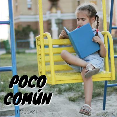 Poco Común Ep.269 "Malentendidos de los Introvertidos"