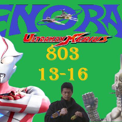 803. Ultraman Mebius 13-16, Samurai Showdown!