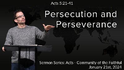 Persecution and Perseverance