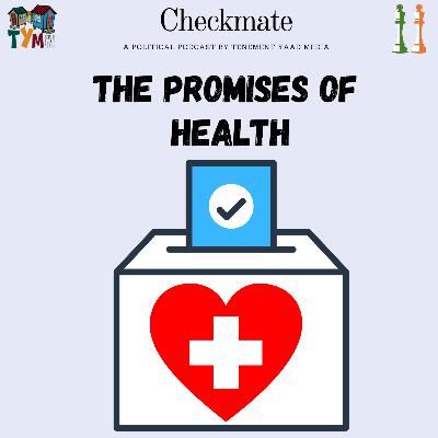 2020 Election Pree: The Promises of Health 2020 Election Pree: The Promises of Health