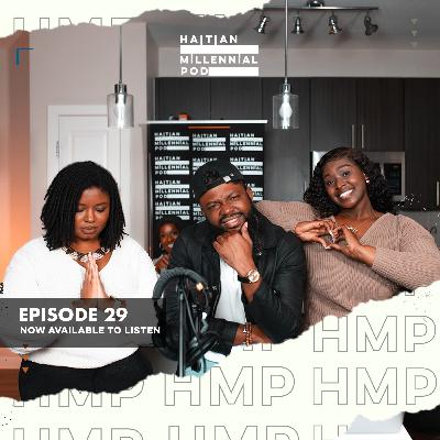 HMP | Episode 29 | "long Live Mika" | Haiti forever?