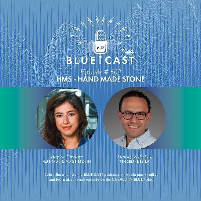 BLUE CAST Ep 502 - HMS - HAND MADE STONE with Beyza Baykan BLUE CAST Ep 502 - HMS - HAND MADE STONE with Beyza Baykan