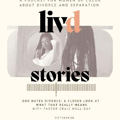 God Hates Divorce: A Closer Look At What That Really Means with Pastor Craig Holliday God Hates Divorce: A Closer Look At What That Really Means with Pastor Craig Holliday