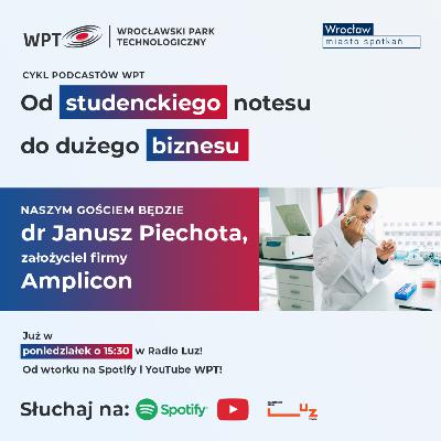 Od studenckiego notesu do dużego biznesu - odcinek I: historia firmy Amplicon Od studenckiego notesu do dużego biznesu - odcinek I: historia firmy Amplicon