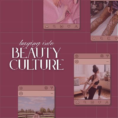 buying into beauty culture