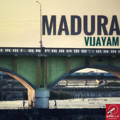 S2E11: Madura Vijayam
