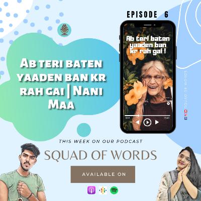 Ab teri baten yaaden ban kr rah gai | my Grandmother
