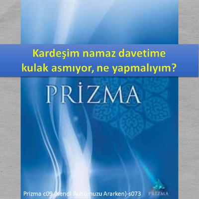 Prizma c09 (Kendi Ruhumuzu Ararken)-s073 - M. Fethullah Gülen Hocaefendi (rh)