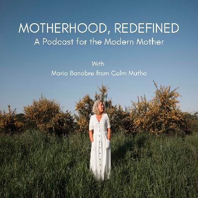 Motherhood, Redefined: Episode 2: The Birth of A Mother with Dr. Alexandra Sacks