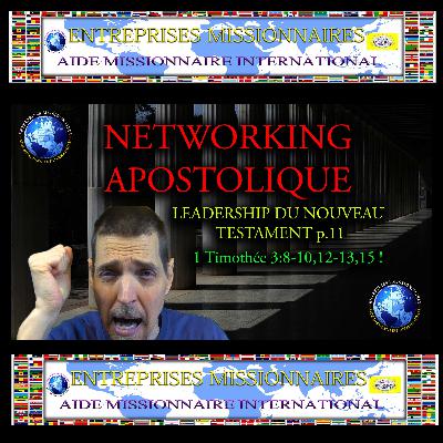 EP291 Networking Apostolique P.11 EP291 Networking Apostolique P.11