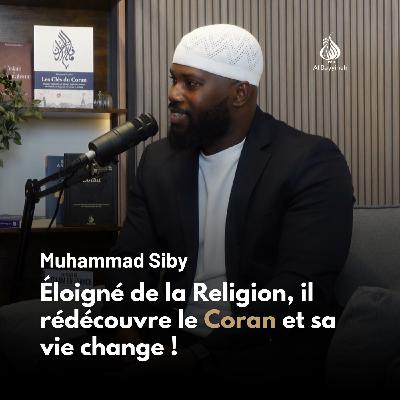 Éloigné de la Religion, il redécouvre le Coran et sa vie change — Muhammad Siby