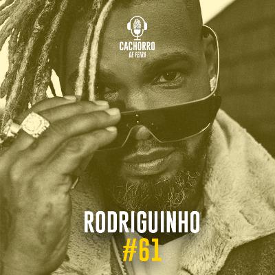 #61 No Brasil descobri que artista não tem cor - Rodriguinho