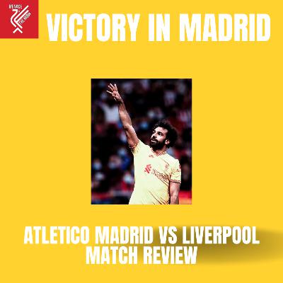 Atletico Madrid vs Liverpool : Match Review
