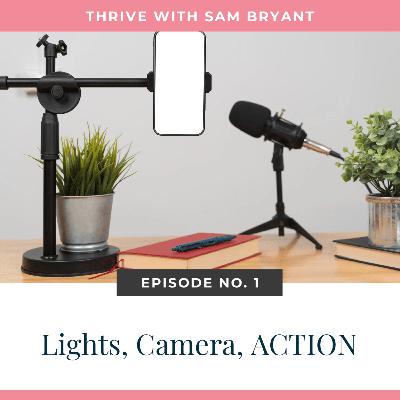 Lights, Camera, ACTION!