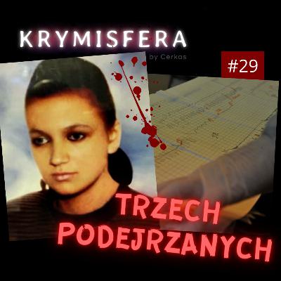 Trzech podejrzanych. Łamigłówka poszlak - Krymisfera #29 Trzech podejrzanych. Łamigłówka poszlak - Krymisfera #29