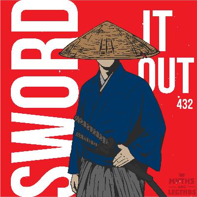 432: Japanese folklore: Sword it Out 432: Japanese folklore: Sword it Out