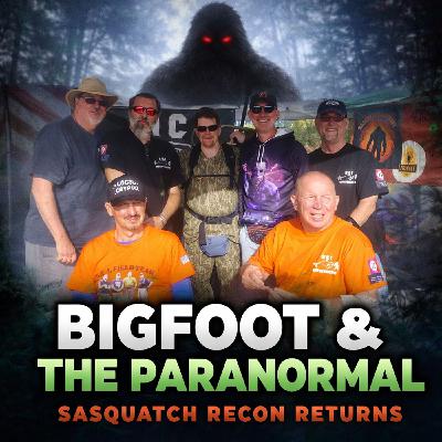 SO EP:727 Sasquatch Recon SO EP:727 Sasquatch Recon