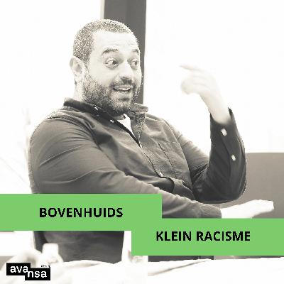 Klein racisme - Goeiemiddag, met Karel