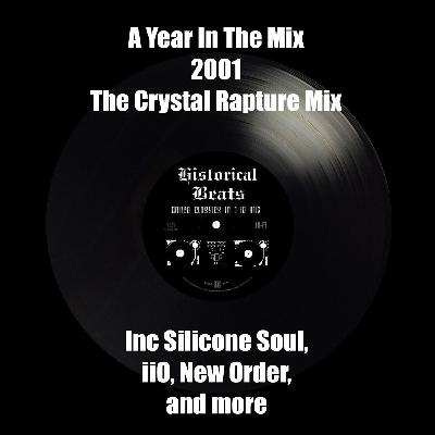 A Year In The Mix : 2001 : The Crystal Rapture Mix A Year In The Mix : 2001 : The Crystal Rapture Mix
