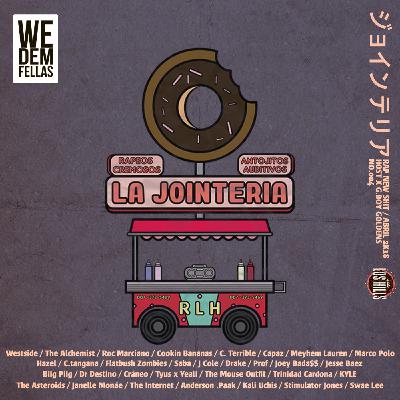 La Jointería 004 / Edición Abril 2K18 @ Mixcoac Hills, CDMX