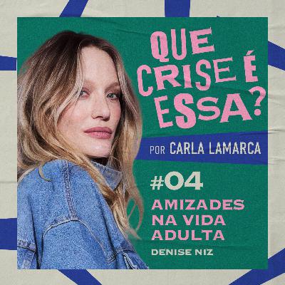 A crise das amizades na vida adulta A crise das amizades na vida adulta