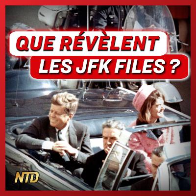 Publication des JFK Files : Des liens entre la CIA, le principal suspect de l’assassinat, et… | NTD l'Actu Publication des JFK Files : Des liens entre la CIA, le principal suspect de l’assassinat, et… | NTD l'Actu