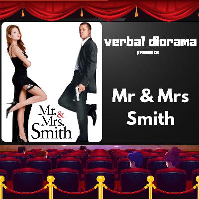 Mr. & Mrs. Smith (2005) Mr. & Mrs. Smith (2005)