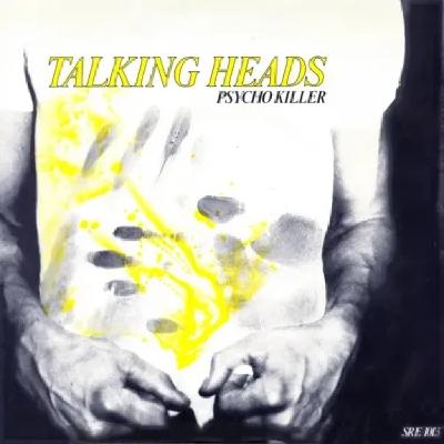 Talking Heads - Psycho Killer