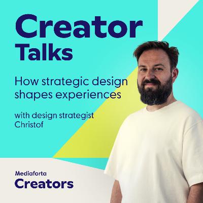 How strategic design shapes experiences (with strategic designer Christof)