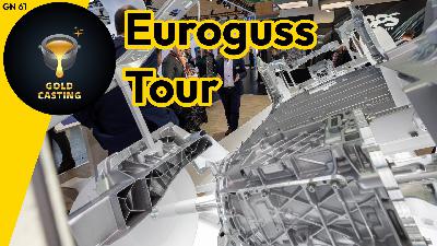 GN 61 - The Euroguss Tour of the Goldcasting Podcast
