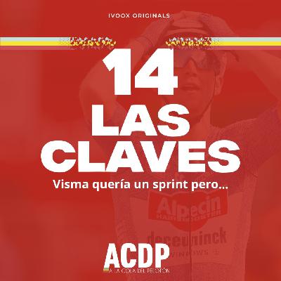 1️⃣4️⃣ Las Claves La Vuelta 24 | Visma quería sprint | ACDP - A la Cola del Pelotón