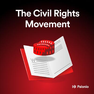 The Civil Rights Movement: Struggle for Equality and Justice