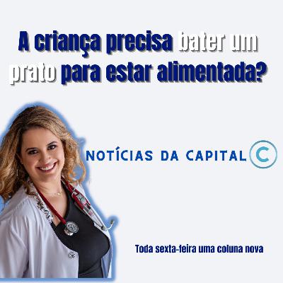QUANTIDADE DE COMIDA É QUALIDADE NA ALIMENTAÇÃO? - Notícias da Capital - 04/03/22 QUANTIDADE DE COMIDA É QUALIDADE NA ALIMENTAÇÃO? - Notícias da Capital - 04/03/22