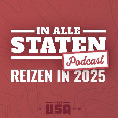 Reizen naar Amerika in 2025 - #49 In Alle Staten