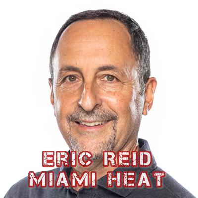 Season 3 Episode 27: Eric Reid; Miami Heat TV Play-by-Play Broadcaster