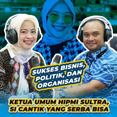 Sucianti Ketua Umum HIPMI Sultra Si Cantik Serba Bisa (Bisnis, Politik, Organisasi) Sucianti Ketua Umum HIPMI Sultra Si Cantik Serba Bisa (Bisnis, Politik, Organisasi)