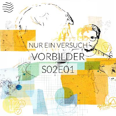 Vorbilder | Staffel 2 Episode 1