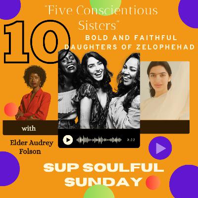 22/3/26 - Elder Audrey Folson / “Five Conscientious Sisters”- Bold and Faithful Daughters of Zelophehad 22/3/26 - Elder Audrey Folson / “Five Conscientious Sisters”- Bold and Faithful Daughters of Zelophehad